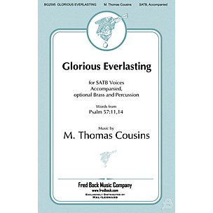 Fred Bock Music Glorious Everlasting SATB arranged by Richard A. Nichols