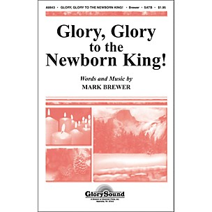 Hal Leonard Glory Glory To The Newborn King SATB