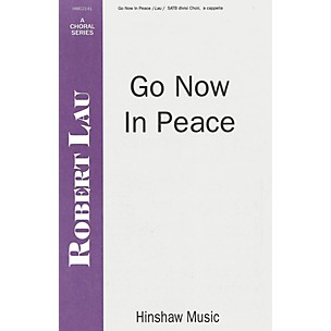 Hinshaw Music Go Now in Peace SSAATTBB composed by Robert Lau