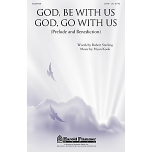 Shawnee Press God, Be With Us/God, Go With Us SATB composed by Robert Sterling