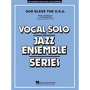 Hal Leonard God Bless the U.S.A. (Vocal Solo with Jazz Ensemble) Jazz Band Level 3-4 Composed by Lee Greenwood