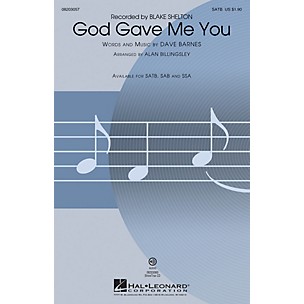 Hal Leonard God Gave Me You SSA by Blake Shelton Arranged by Alan Billingsley