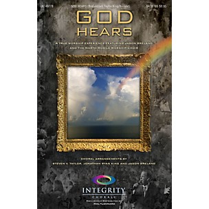 Integrity Choral God Hears Preview Pak Arranged by Steven V. Taylor/Ryan King/Jason Breland