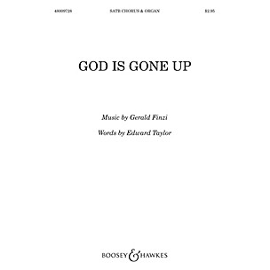 Boosey and Hawkes God is gone up (SATB divisi with Organ) SATB Divisi composed by Gerald Finzi