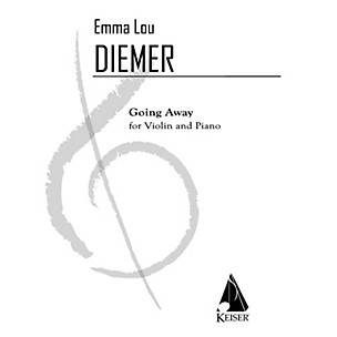 Lauren Keiser Music Publishing Going Away for Violin and Piano LKM Music Series Softcover by Emma Lou Diemer