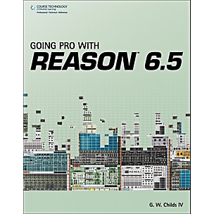 Cengage Learning Going Pro With Reason 6.5 Book