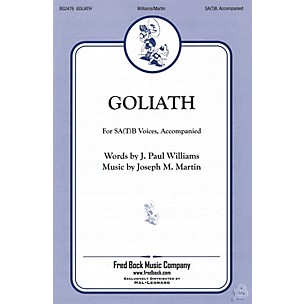 Fred Bock Music Goliath SA(T)B composed by J. Paul Williams/Joe Martin