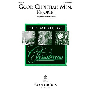 Brookfield Good Christian Men, Rejoice! SATB arranged by Dan Forrest