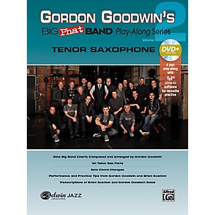 Alfred Gordon Goodwin's Big Phat Band Play-Along Series Tenor Saxophone Vol. 2 Book & DVDRom