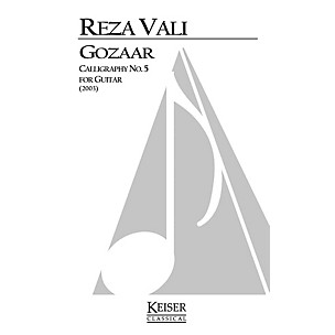 Lauren Keiser Music Publishing Gozaar: Calligraphy no. 5 (Guitar Solo) LKM Music Series Composed by Reza Vali