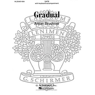 G. Schirmer Gradual composed by A Bruckner
