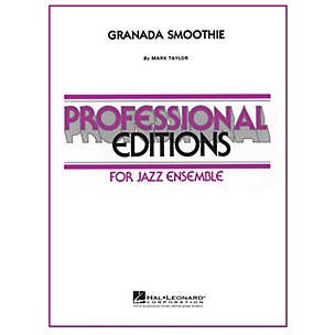 Hal Leonard Granada Smoothie Jazz Band Level 5 by Stan Kenton Composed by Mark Taylor