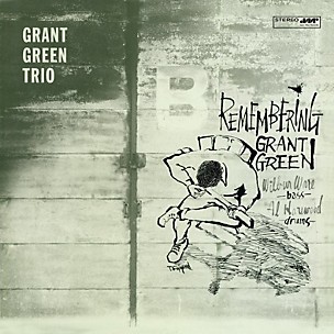 Grant Green - Remembering