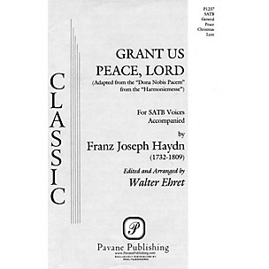 PAVANE Grant Us Peace, Lord (Adapted from Harmoniemesse) SATB arranged by Walter Ehret