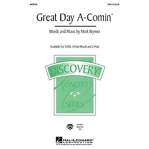 Hal Leonard Great Day A-Comin' 3-Part Mixed Composed by Mark Brymer