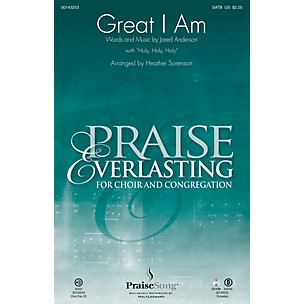 PraiseSong Great I Am (with Holy, Holy, Holy) CHOIRTRAX CD by Jared Anderson Arranged by Heather Sorenson