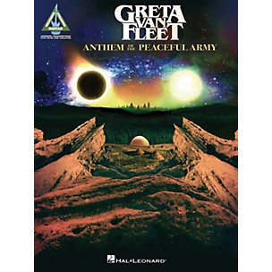 Hal Leonard Greta Van Fleet - Anthem of the Peaceful Army Guitar Tab Songbook