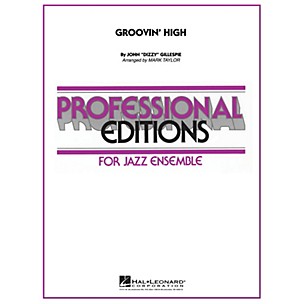 Hal Leonard Groovin' High Jazz Band Level 5 Arranged by Mark Taylor