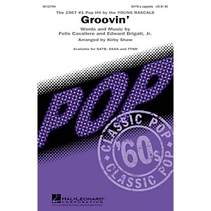 Hal Leonard Groovin' SSAA A Cappella by Young Rascals Arranged by Kirby Shaw