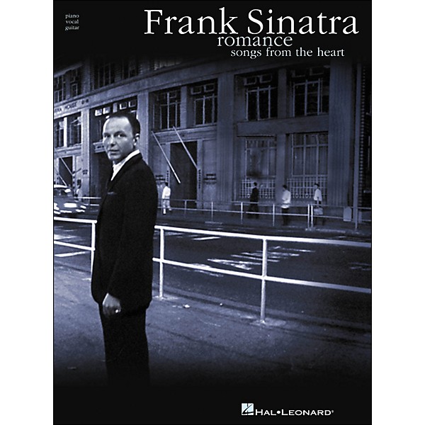 Hal Leonard Frank Sinatra Romance Songs From The Heart Arranged For Piano Vocal And Guitar P V G Music Arts