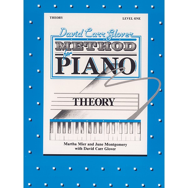 David Carr Glover Method for Piano: Theory, Level 1