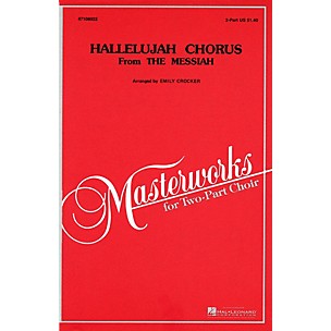 Hal Leonard Hallelujah Chorus (from Messiah) 2-Part arranged by Emily Crocker