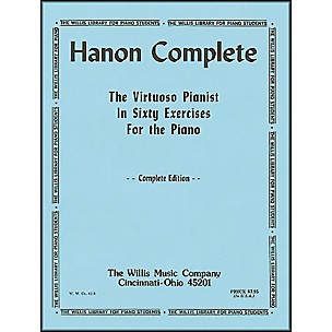 Willis Music Hanon Complete (The Virtuoso Pianist In Sixty exercises for Piano)