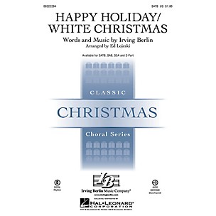 Hal Leonard Happy Holiday/White Christmas 2-Part Arranged by Ed Lojeski