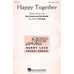 Hal Leonard Happy Together 3 Part Treble arranged by Ken Berg