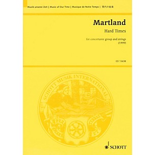 Schott Hard Times (Concertante Group and Strings) Study Score Series Softcover Composed by Steve Martland