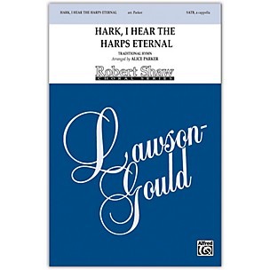 Alfred Hark, I Hear the Harps Eternal SATB, a cappella Choral Octavo