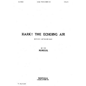 Novello Hark! The Echoing Air UNIS Composed by Henry Purcell