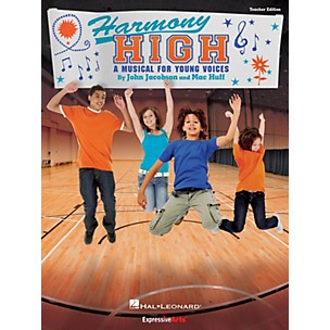 Hal Leonard Harmony High (A Musical for Young Voices) PREV CD Composed by John Jacobson