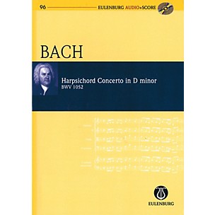 Eulenburg Harpsichord Concerto in D minor, BWV 1052 Study Score Series Softcover with CD by Johann Sebastian Bach