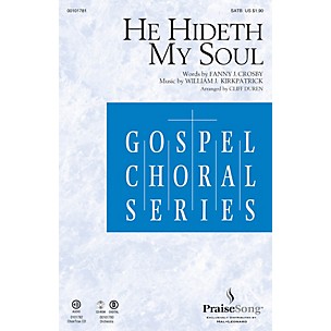 PraiseSong He Hideth My Soul SATB arranged by Cliff Duren