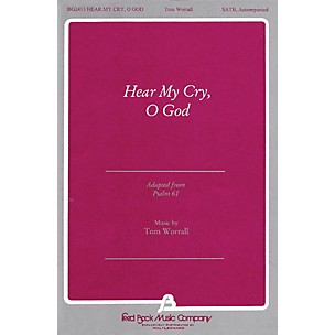 Fred Bock Music Hear My Cry, O God SATB composed by Tom Worrall