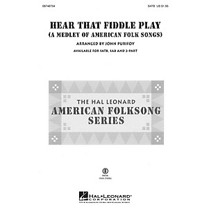 Hal Leonard Hear That Fiddle Play (A Medley of American Folk Songs) 2-Part Arranged by John Purifoy