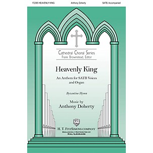 H.T. FitzSimons Company Heavenly King SATB composed by Anthony Doherty