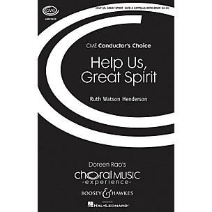 Boosey and Hawkes Help Us, Great Spirit (CME Conductor's Choice) SATB/PERCUSSION composed by Ruth Watson Henderson