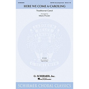 G. Schirmer Here We Come A-Caroling SATB arranged by Marie Pooler