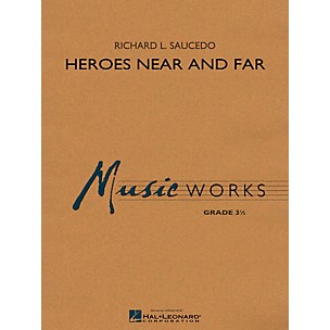 Hal Leonard Heroes Near and Far Concert Band Level 3