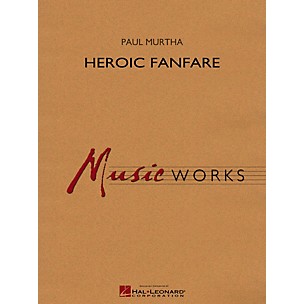Hal Leonard Heroic Fanfare Concert Band Level 5