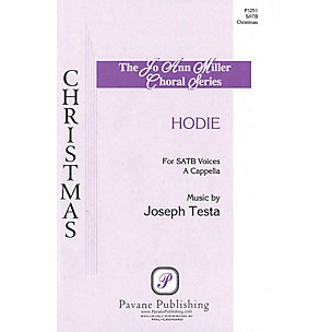 PAVANE Hodie SATB composed by Joseph Testa