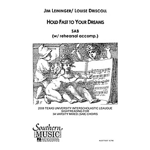 Hal Leonard Hold Fast to Your Dreams (Choral Music/Octavo Secular Sab) SAB Composed by Leininger, Jim