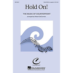 Hal Leonard Hold On! SATB Arranged by Robert DeCormier