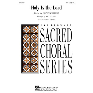 Hal Leonard Holy Is the Lord TTB arranged by John Leavitt