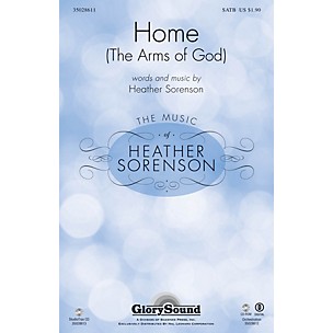 Shawnee Press Home (The Arms of God) SATB composed by Heather Sorenson