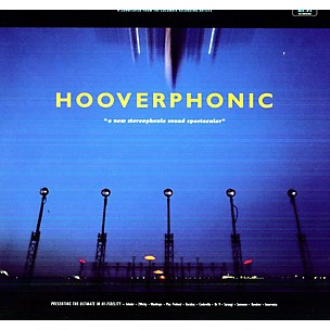 Hooverphonic - New Stereophonic Sound Spectacular