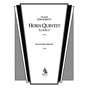 Lauren Keiser Music Publishing Horn Quintet La Barca LKM Music Series Composed by Donald Crockett