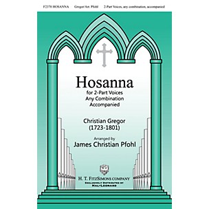 H.T. FitzSimons Company Hosanna 2-Part any combination arranged by James Christian Pfohl